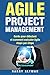 Agile Project Management: G...