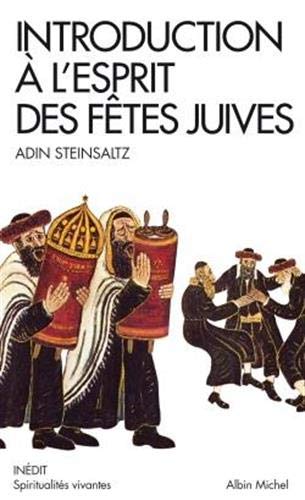 Introduction à l'esprit des fêtes juives: Une année pleine de vie (Pocket Book)