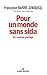Pour un monde sans sida by Françoise Barré-Sinoussi