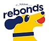 Rebonds Rebonds
