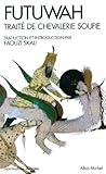Futuwah: Traité d...