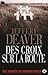 Des Croix Sur La Route by Deaver-J