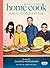 Britain’s Best Home Cook: Great Food Every Day: Simple, delicious recipes from the new BBC series