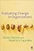 Evaluating Change in Organizations