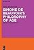 Simone de Beauvoir S Philosophy of Age by Silvia Stoller