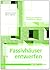Passivhauser Entwerfen (German Edition)