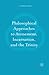 Philosophical Approaches to Atonement, Incarnation, and the Trinity