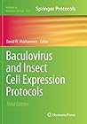 Baculovirus and Insect Cell Expression Protocols (Methods in Molecular Biology, 1350)