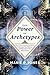 The Power of Archetypes: How to Use Universal Symbols to Understand Your Behavior and Reprogram Your Subconscious