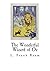 The Wonderful Wizard of Oz
