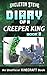 Diary of a Creeper King, Book 3 (Diary of a Creeper King #3)