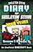 Diary of Skeleton Steve, the Noob Years, Season 2, Episode 5 (Diary of Skeleton Steve, the Noob Years #11)