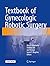 Textbook of Gynecologic Rob...