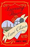 Learning How to Love China