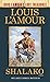 Shalako (Louis L'Amour's Lost Treasures): A Novel