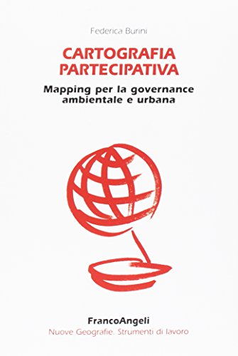Cartografia partecipativa. Mapping per la governance ambientale e urbana (Paperback)