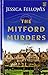 The Mitford Murders (Mitford Murders #1) by Jessica Fellowes