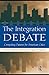 The Integration Debate: Com...