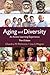 Aging and Diversity: An Active Learning Experience