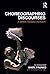 Choreographing Discourses: A Mark Franko Reader