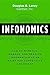 Infonomics: How to Monetize, Manage, and Measure Information as an Asset for Competitive
