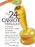 The 24 Carrot Manager: How A Leader Can Unleash Human Potential