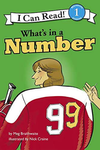 I Can Read Hockey Stories: What's in a Number (I Can Read Level 2)