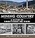 Mining Country: A history of Canada’s mines and miners