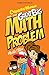 Charlotte Morgan and the Great Big Math Problem (The Number Investigators Book 1)