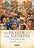 By Prayer to the Nations: A...