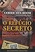 O refúgio secreto by Corrie ten Boom