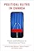 Political Elites in Canada: Power and Influence in Instantaneous Times (Communication, Strategy, and Politics)