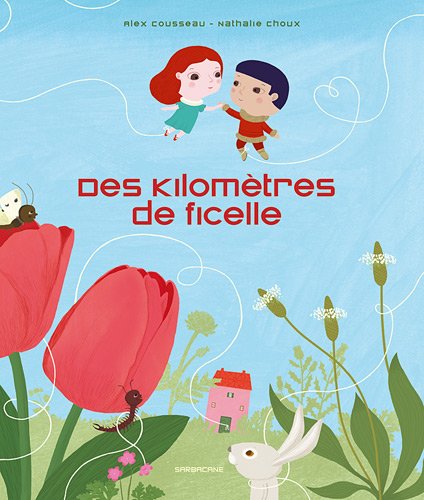 Des kilomètres de ficelle (Hardcover)