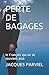 Perte de Bagages