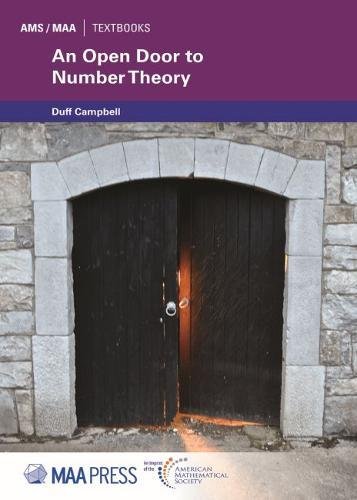 An Open Door to Number Theory (MAA Textbooks) (AMS / MAA Textbooks)