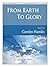From Earth to Glory by Carolyn Hamlin
