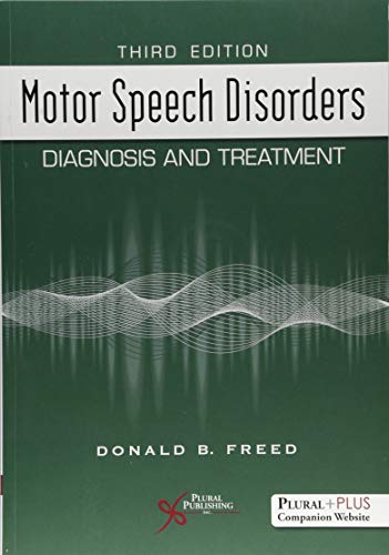 Motor Speech Disorders: Diagnosis and Treatment, Third Edition (Paperback)