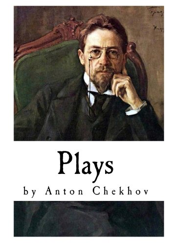 Plays by Anton Chekhov