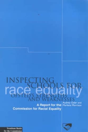 Inspecting Schools for Race Equality: OFSTED's Strengths and Weaknesses (Paperback)