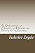 El Origen de la Familia, La Propiedad Privada y El Estado by Friedrich Engels