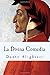 La Divina Comedia by Dante Alighieri