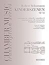 Robert Schumann - Kinderszenen, Op. 15: Cello and Piano