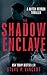 The Shadow Enclave: Mitch H...