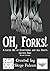 OH, Forks!: A Little Bit of...