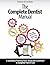 The Complete Dentist Manual...