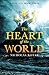 The Heart of the World (Raven Son)
