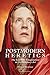 Postmodern Heretics: The Catholic Imagination in Contemporary Art