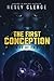 The First Conception: Rise of Eris (Conception Series)