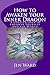 How to Awaken Your Inner Dragon: Visualizations to Empower Yourself and the World