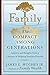 Family Compact Among Generations by James E. Hughes Jr.